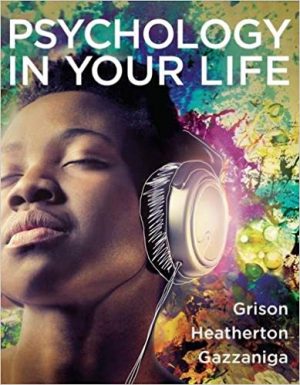 psychology in your life 1st edition grison test bank