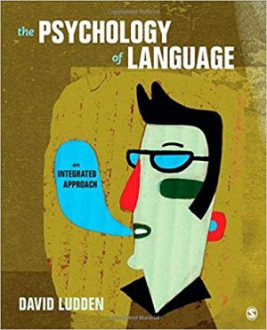psychology of language an integrated approach 1st edition ludden test bank