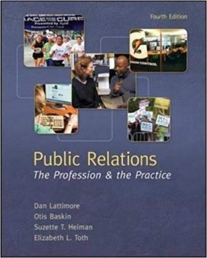 public relations the profession and the practice 4th edition lattimore test bank