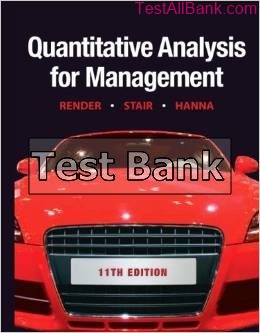 quantitative analysis for management 11th edition render test bank