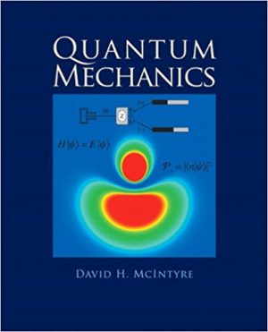 quantum mechanics a paradigms approach 1st edition mcintyre solutions manual