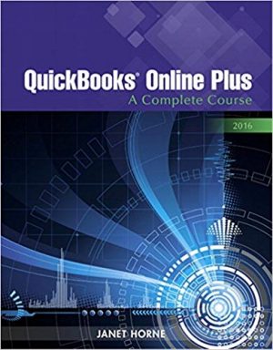 quickbooks online plus a complete course 2016 1st edition horne test bank