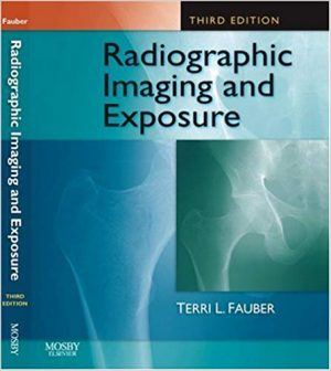 radiographic imaging and exposure 3rd edition fauber test bank