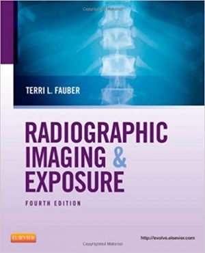 radiographic imaging and exposure 4th edition fauber test bank