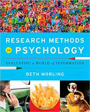 research methods in psychology evaluating a world of information 1st edition morling test bank