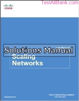 scaling networks lab manual 1st edition cisco solutions manual