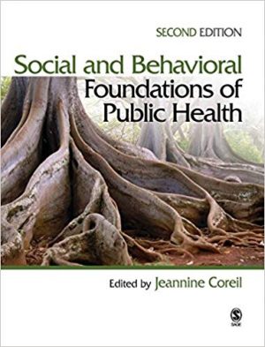 social and behavioral foundations of public health 2nd edition coreil test bank