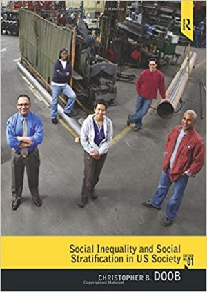 social inequality and social stratification in u.s. society 1st edition doob test bank