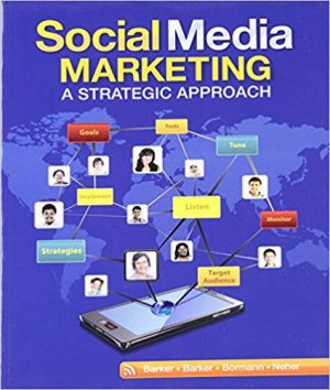 social media marketing a strategic approach 1st edition barker solutions manual