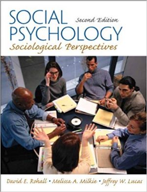 social psychology sociological perspectives 2nd edition rohall test bank