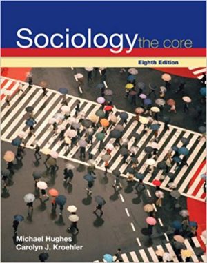 sociology the core 8th edition hughes test bank