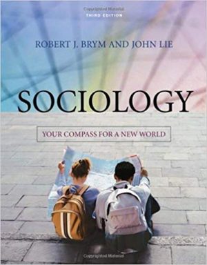 sociology your compass for a new world 3rd edition brym test bank