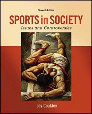 sports in society issues and controversies 11th edition coakley test bank