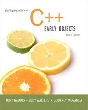 starting out with c early objects 9th edition gaddis solutions manual