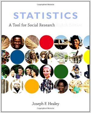 statistics a tool for social research 8th edition healey test bank