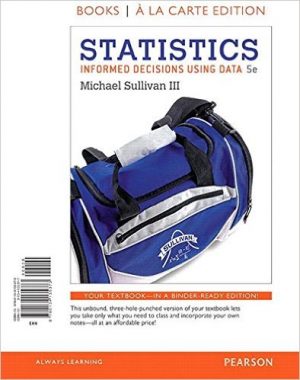 statistics informed decisions using data books a la carte 5th edition sullivan solutions manual