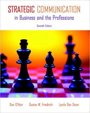 strategic communication in business and the professions 7th edition ohair test bank