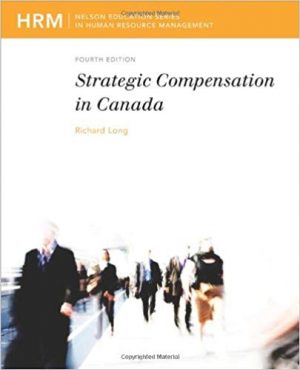 strategic compensation in canada canadian 4th edition long solutions manual