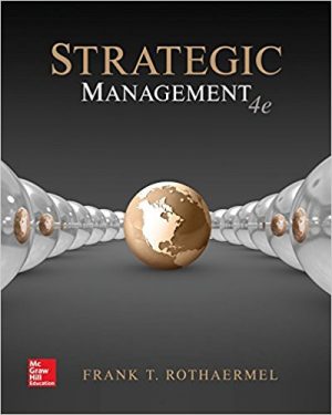 strategic management 4th edition frank rothaermel solutions manual