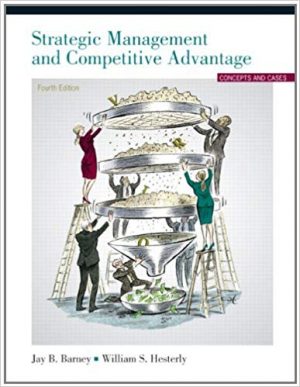 strategic management and competitive advantage 4th edition barney solutions manual