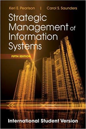 strategic management of information systems international student version 5th edition pearlson test bank