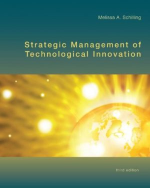 strategic management of technological innovation 3rd edition schilling test bank
