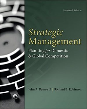 strategic management planning for domestic and global competition 14th edition pearce test bank