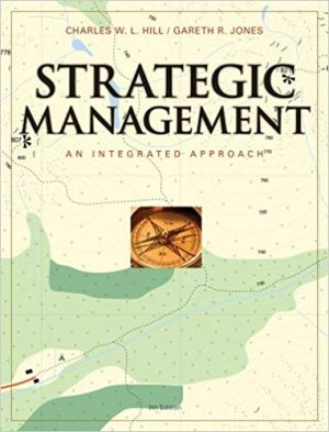 strategic management theory an integrated approach 9th edition hill solutions manual