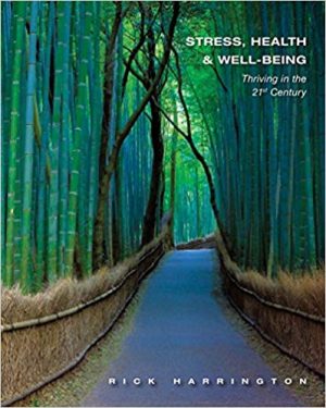 stress health and well being thriving in the 21st century 1st edition harrington test bank