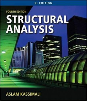 structural analysis si edition 4th edition kassimali solutions manual