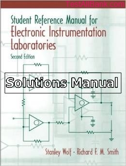 student reference manual for electronic instrumentation laboratories 2nd edition wolf solutions manual