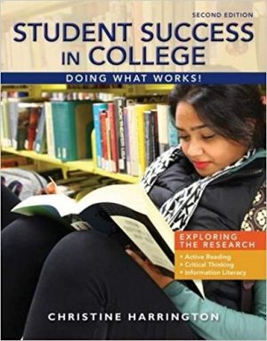student success in college doing what works 2nd edition harrington test bank