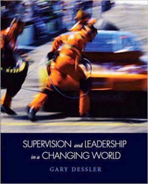supervision and leadership in a changing world 1st edition dessler test bank