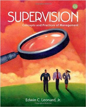 supervision concepts and practices of management 12th edition leonard solutions manual