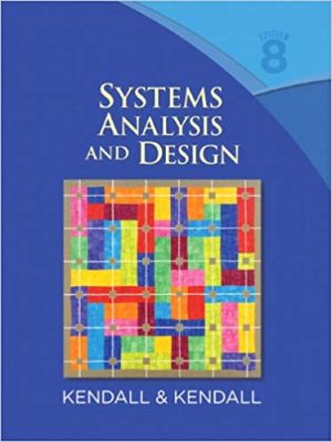 systems analysis and design 8th edition kendall solutions manual