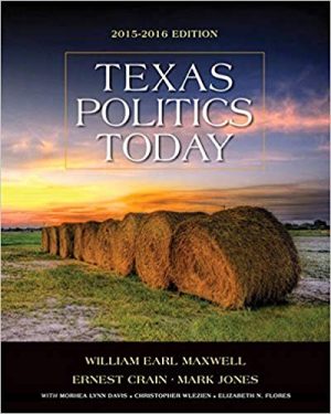 texas politics today 2015 2016 edition 17th edition maxwell test bank