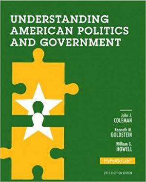 understanding american politics and government 2012 election edition 3rd edition coleman test bank
