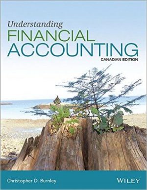 understanding financial accounting 1st edition burnley solutions manual