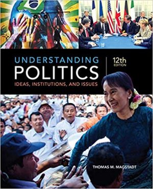 understanding politics ideas institutions and issues 12th edition magstadt test bank