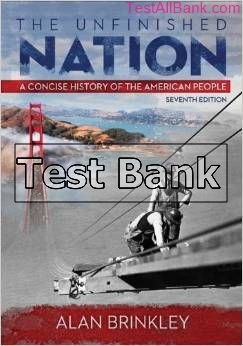 unfinished nation 7th edition brinkley test bank