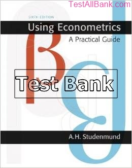 using econometrics a practical guide 6th edition studenmund test bank