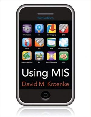 using mis 3rd edition kroenke test bank