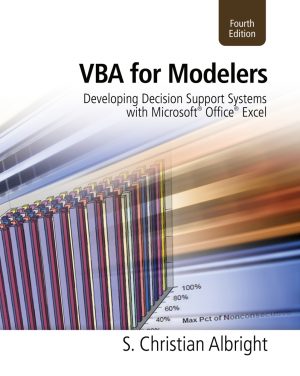 vba for modelers developing decision support systems 4th edition albright solutions manual