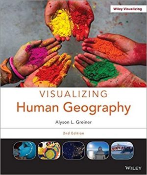 visualizing human geography 2nd edition greiner test bank