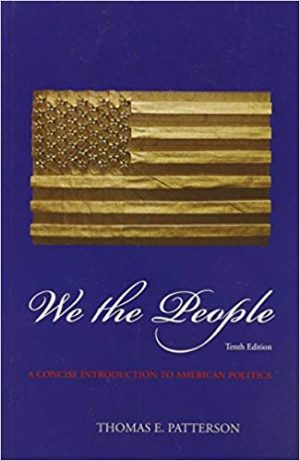 we the people an introduction to american government 10th edition patterson test bank