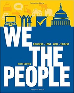 we the people an introduction to american politics 9th edition ginsberg test bank