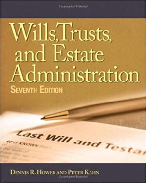 wills trusts and estate administration 7th edition hower test bank