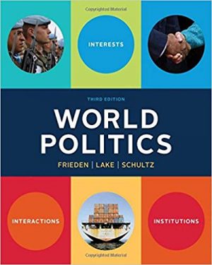 world politics interests interactions institutions 3rd edition frieden test bank