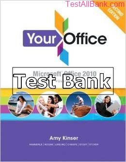 your office microsoft office 2010 volume i 2nd edition kinser test bank