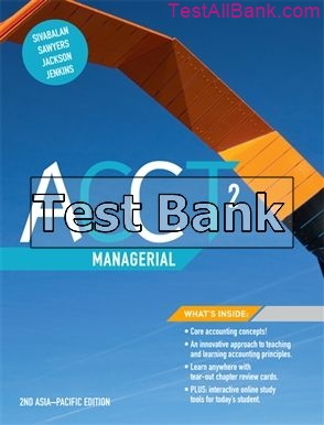 acct2 managerial asia pacific 2nd edition sivabalan test bank